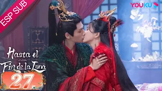 ESPSUB [Hasta el fin de la luna] EP27 | Traje Antiguo/Romance | Luo Yunxi / Bai Lu | YOUKU