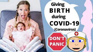 Giving BIRTH during COVID-19 (coronavirus)