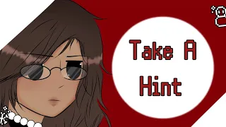 || Take A Hint || Tradução •gcmv•