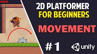 Unity 2D Platformer for Complete Beginners - #1 PLAYER MOVEMENT