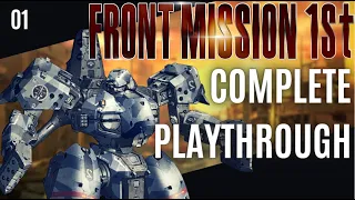 Front Mission 1st : Remake Playthrough 01