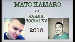 MATO KAMARO VS JAREK SOCIALKA 2016 CELY ALBUM