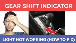Gear Shift Indicator Light Is Not Working (Fixed!)