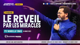 LE REVEIL PAR LES MIRACLES (Partie 1) • PAST MARCELLO TUNASI | CAMEROUN, REVEILLE-TOI  (JOUR 3)