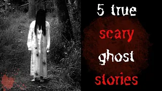 ❌5 TRUE Terrifying Ghost & Paranormal Horror Stories ❌