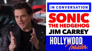 In Conversation with Jim Carrey | 'SONIC THE HEDGEHOG' - Hollywood Insider