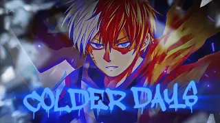 TODOROKI SONG | "Colder Days" | 757shai x Xander Sage [My Hero Academia AMV]