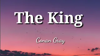 The King - Conan Gary ( Lyrics )