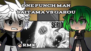 One punch man react to Saitama and Garou || Opm react || Gacha life.