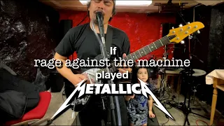 If Ratm wrote Metallica's 'Wherever I May Roam'