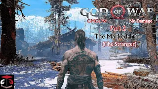 (100%) God of War (2018) Part 2: The Stranger [GMGOW] No Damage (No Commentary)