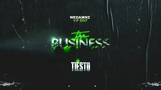 Tiësto - The Business (WeDamnz VIP Edit)