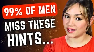 99% of Men Miss THIS Way Women Tell You They Want You (Hidden Signs She Likes You)
