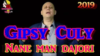 Gipsy Culy   Nane man dajori 2019