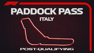 F1 Paddock Pass: Post-Qualifying At The 2019 Italian Grand Prix