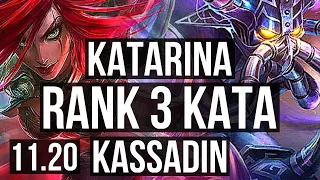 KATARINA vs KASSADIN (MID) | Rank 3 Kata, Quadra, 700+ games | EUW Grandmaster | v11.20