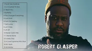 The Very Best Robert Glasper - Robert Glasper's Greatest Hits Full Album Playlist