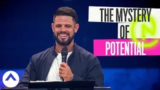 The Mystery Of Potential | Elevation Church | Pastor Steven Furtick