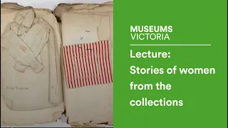 Museum Lecture: Stories of women from the collections