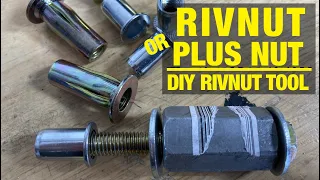 Rivnuts or Plus Nuts for your next DIY project // DIY Rivnut Install tool