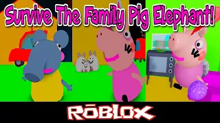 Survive The Family Pig Elephant! By guestbaconhair_KLG [Roblox]