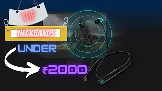 Best Neckband Under 2000 in 2023⚡Top Best Bluetooth Earphones Under 2000 #viral @007sniperkingss