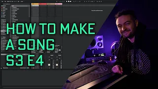 How to make a Song in Ableton Live 10 (S3EP4)