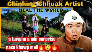 Chinlung Chhuak Artist - Heal The World [ REACTION !! ]