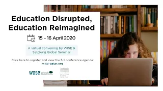 Education Disrupted - A Response to the COVID-19 Crisis: Day 1 - Session 1