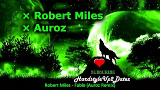 Robert Miles Fable (Auroz Remix) [Subscriber Request]