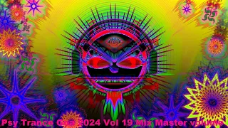 Psy Trance Goa 2024 Vol 19 Mix Master volume