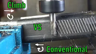 CLIMB MILLING vs CONVENTIONAL milling