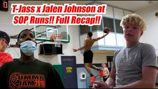 T Jass x Jalen Johnson Go Crazy! SOP Runs VOL 2! Full Recap!