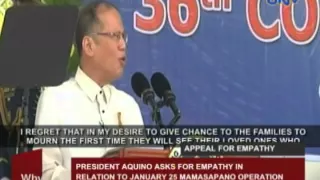 Pres. Aquino asks for empathy in relation to Jan. 25 Mamasapano operation