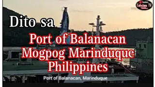 Dito sa Port of Balanacan Mogpog Marinduque , Philippines...#marinduque #enfectanatv