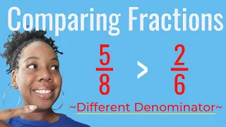 Compare Fractions with Different Denominators | Teach Elementary Math