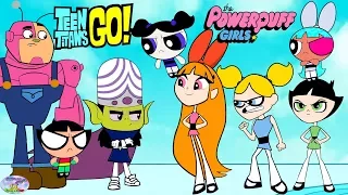 Teen Titans Go! vs. The Powerpuff Girls and friends! Cartoon Character Swap - SETC