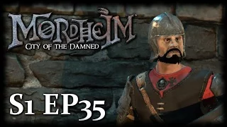 Player Progression  [S1 Ep35] ► Let's Play Mordheim City Of The Damned Campaign