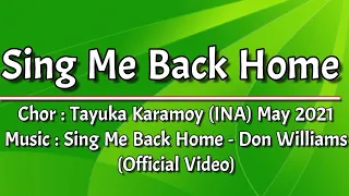 Sing Me Back Home Line Dance (Absolute Beginner) || Tayuka Karamoy (INA) || May 2021