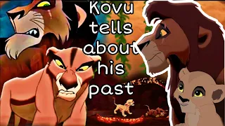 Lion king crossover ~ Kovu tells about his past