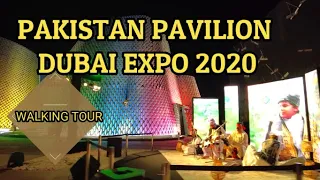 Pakistan Pavilion 🇵🇰 Full tour | Best pavilions at  Expo 2020 DUBAI