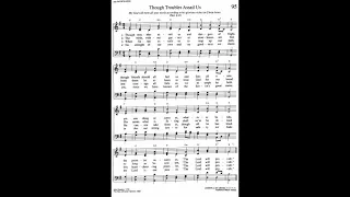 95. Though Troubles Assail Us, Trinity Hymnal