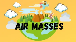 Types of Air Masses