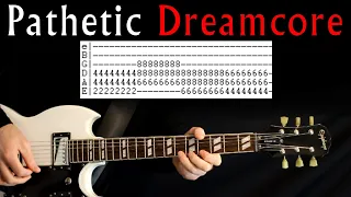 Pathetic Dreamcore Guitar Lesson / Guitar Tab / Guitar Tabs / Guitar Chords / Guitar Cover