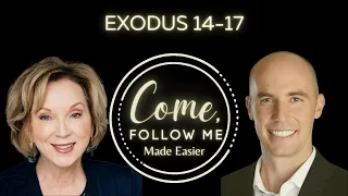 Exodus 14-17, Come, Follow Me: Made Easier with Lynda Cherry and Sam Castor