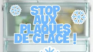 Stop aux plaques de glace dans le congélateur !