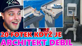 20 FOTEK KDYŽ JE ARCHITEKT DEBIL 4