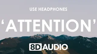 Charlie Puth - Attention (8D AUDIO) 🎧