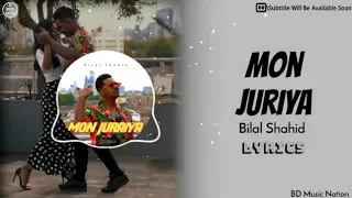 Bilal Shahid - Mon Juriya