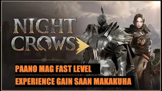 NIGHT CROWS / FAST LEVEL UP / SAAN MAKAKUHA NG EXPERIENCE GAIN